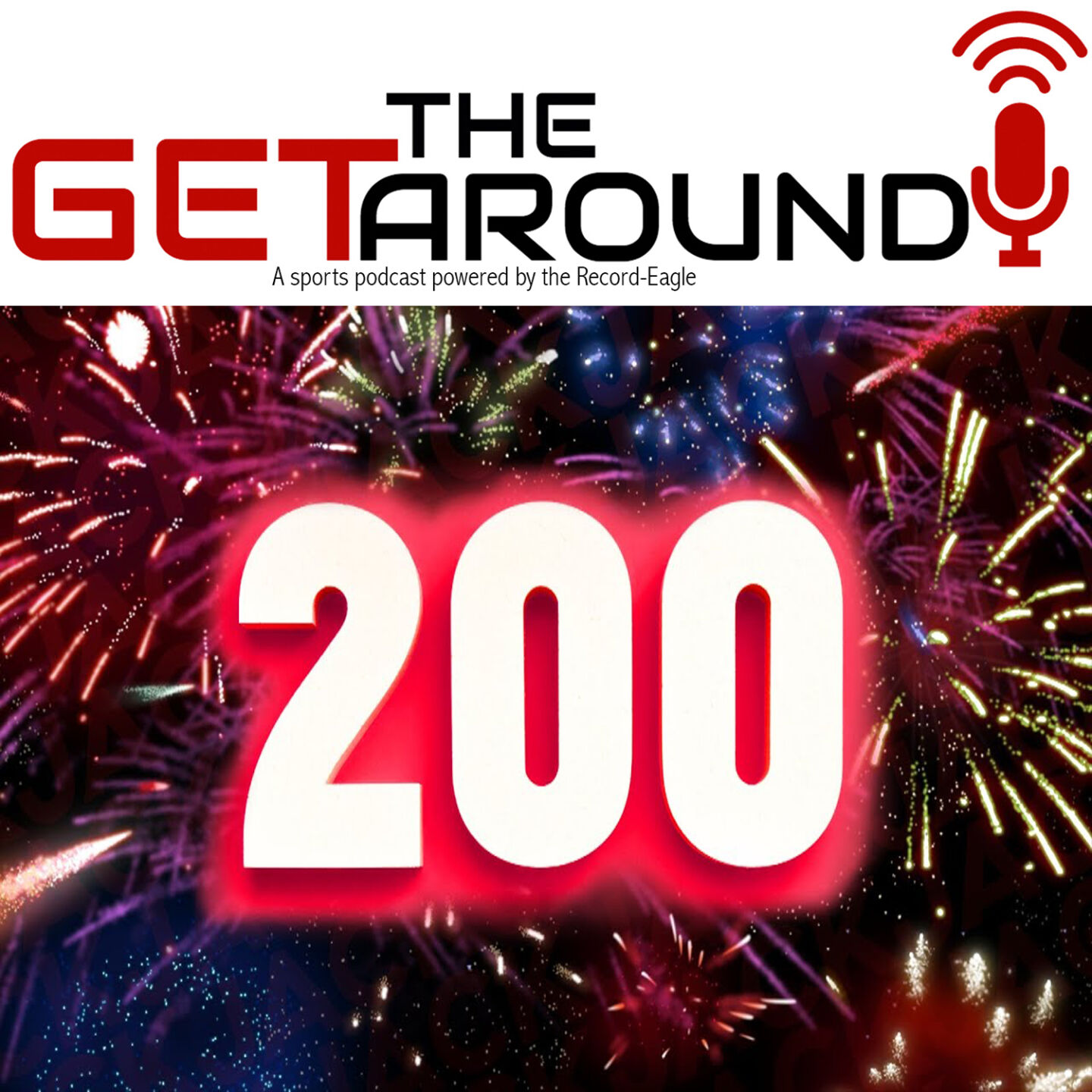 The Get Around Podcast — EPISODE 200!